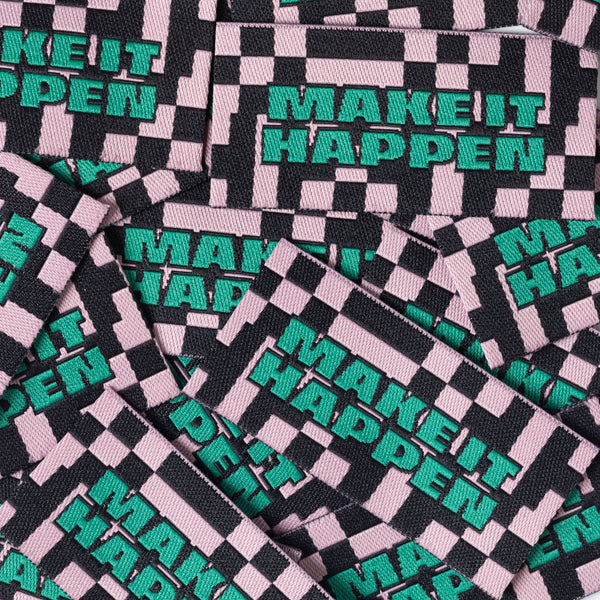 MAKE IT HAPPEN Pack of 6 woven labels