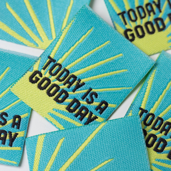 TODAY IS A GOOD DAY Pack of 6 sewing labels